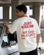 Just Kiss Me Oversized Tee